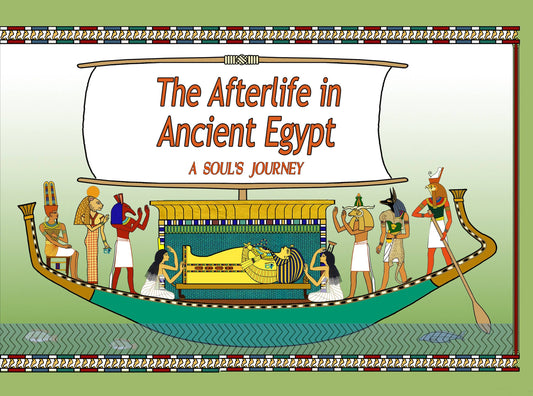 Afterlife in Ancient Egypt Booklet - 18 pages