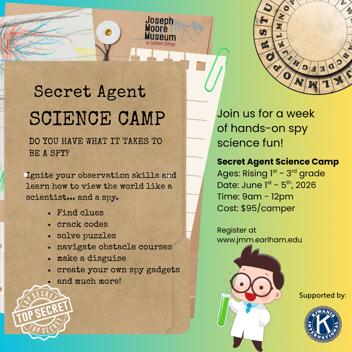 A vibrant flyer for Secret Agent Science Camp! displays spy-themed art, camp info, and a cartoon spy. Registration is open for kids entering 1st–3rd grades, June 1–5, 9am–12pm at the Joseph Moore Museum, Earlham.