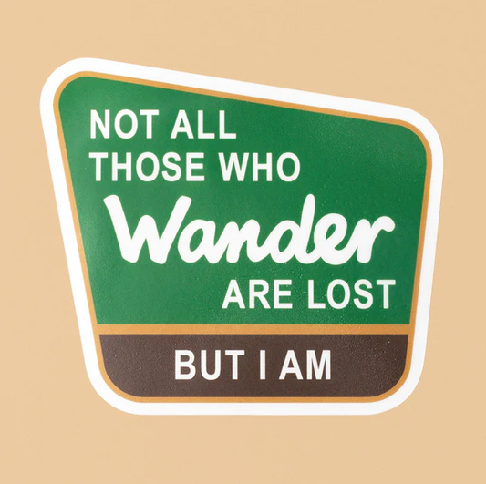 All Those Who Wander Sticker