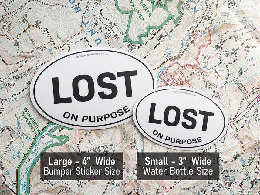 Lost on Purpose Oval Bumper Sticker, Outdoor Adventure Decal